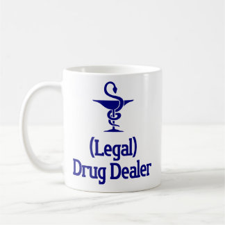 Legal Drug Dealer - Funny Pharmacist Gift Kaffemugg