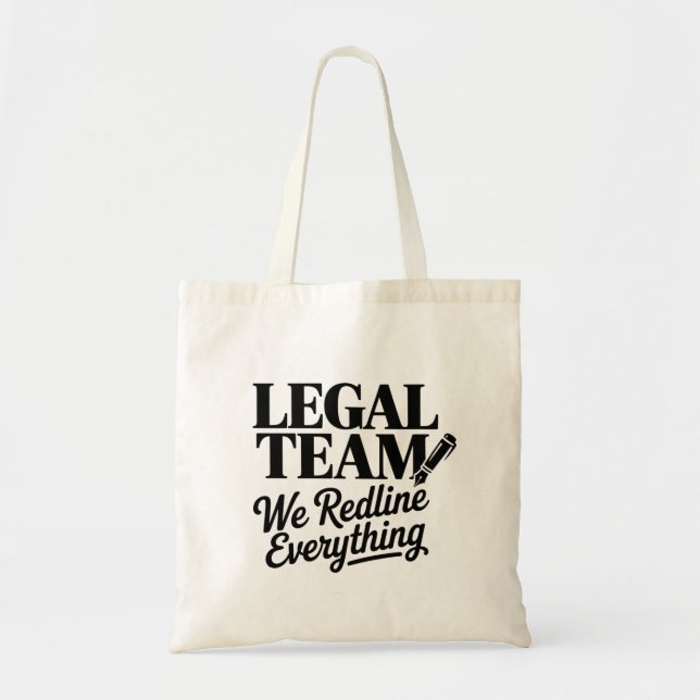 Legal Team – We Redline Everything Tygkasse (Framsidan)
