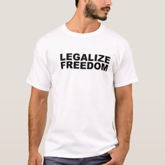 Legaliseraa frihet t-shirt