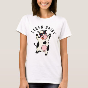Legen-mejeri Funny Cow Pun T Shirt