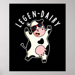 Legen-mejeriet Funny Cow Pun Mörk BG Poster