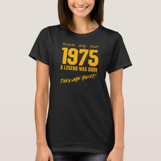 Legend Born 1975 Birthday Vintage Firande T Shirt