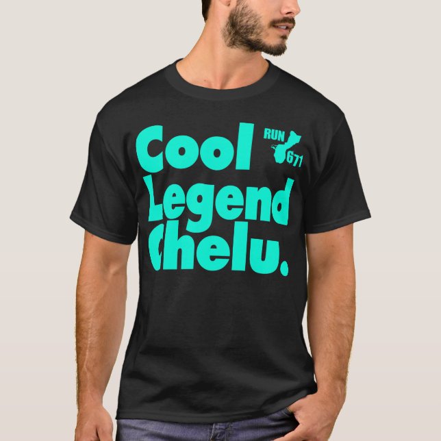 Legend Chelu för coola för GUAM SPRINGA 671 Tee Shirt (Framsida)