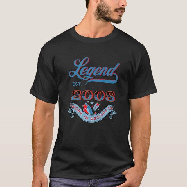 Legend Established 2008 Work In Progress Birthdday T Shirt (Framsida)