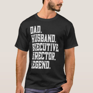 Legend för verkställande direktören pappa Make T Shirt