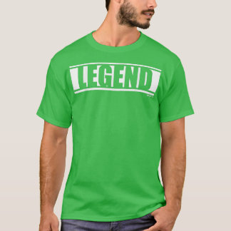Legend Gym Fitness Workout Saying Motivation Word  T Shirt
