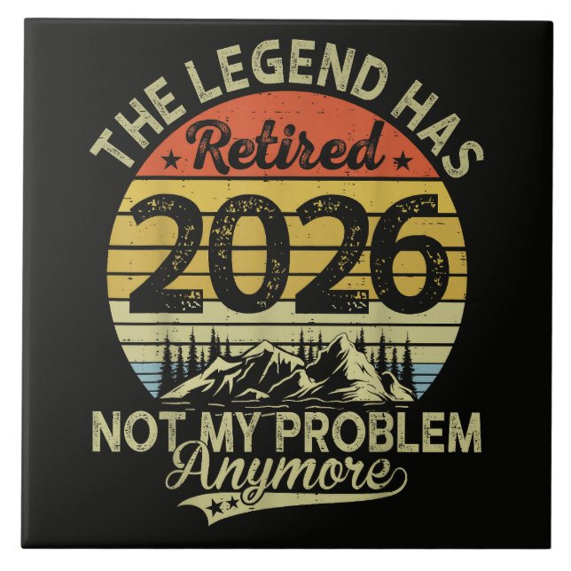 Legend Har Gått I Pension 2026 Inte Mitt Problem Kakelplatta (Framsidan)
