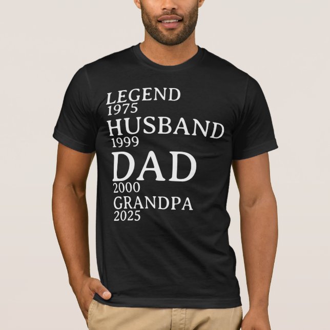 Legend Make Pappa Grandpa Personlig Years T Shirt (Framsida)