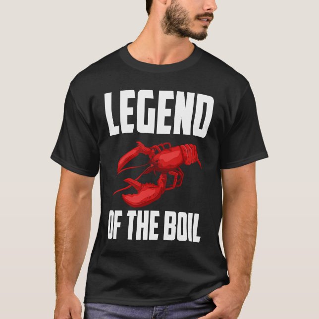 Legend Of The Boil Crawfish Crustaceans Crayfish T Shirt (Framsida)