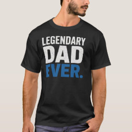 Legend : Pappa T Shirt