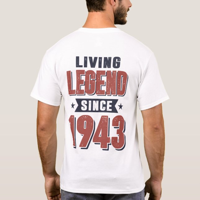 Legend sedan 1943 födelsedagsgåva t shirt (Baksida)