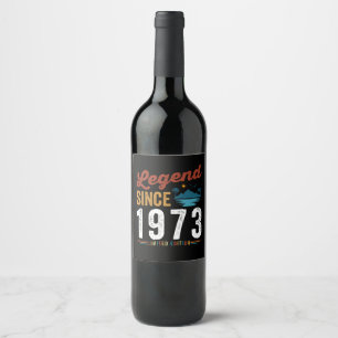 Legend sedan 1973 Födelsedag Retro Vintage Vinflaska Etikett