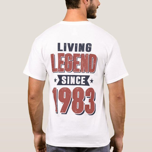 Legend sedan 1983 födelsedagsgåva t shirt (Baksida)