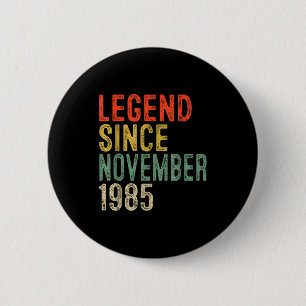 Legend sedan november 1985 40-årsdag 40 år gammal knapp