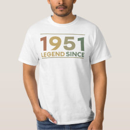 Legend Since 1951 T Shirt