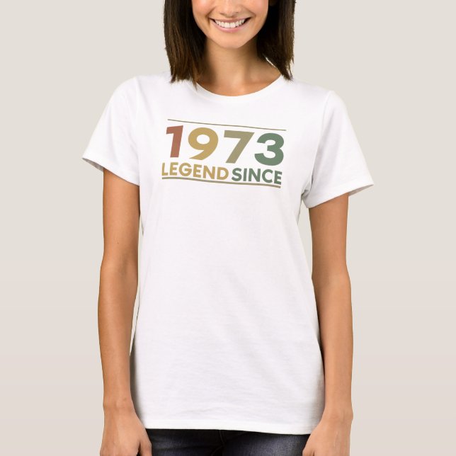Legend Since 1973 T Shirt (Framsida)