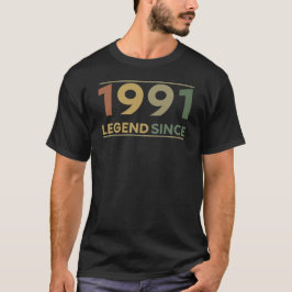 Legend Since 1991 T Shirt
