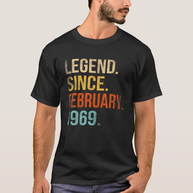 Legend Since February 1969 53Th Birthday 53 Year O T Shirt (Framsida)
