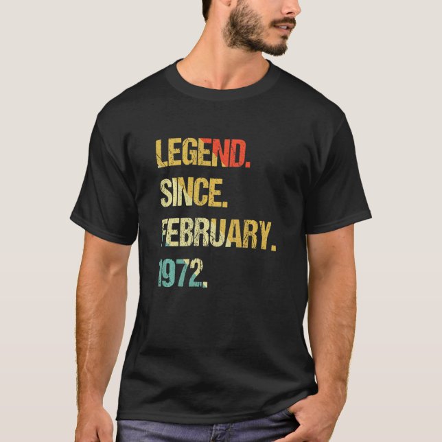 Legend Since February 1972 T Shirt (Framsida)