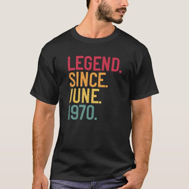 Legend Since June 1970 52Nd Birthday Gift 52 Years T Shirt (Framsida)