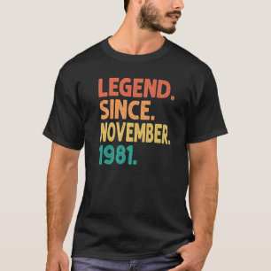Legend Since November 1981 41st Birthday Retro 41  T Shirt