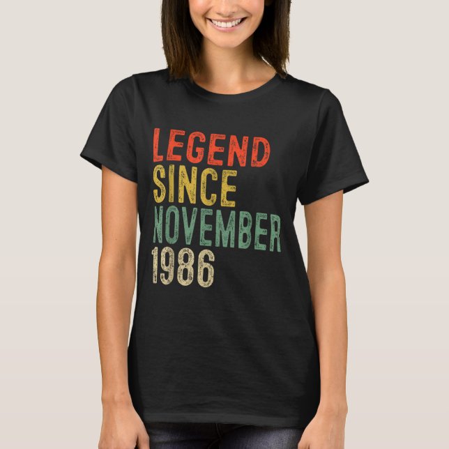 Legend Since November 1986 &#; th Birthday &#;  Ye T Shirt (Framsida)