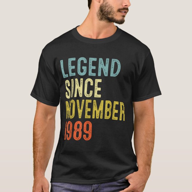 Legend Since November 1989 36th Birthday 36 Year O T Shirt (Framsida)