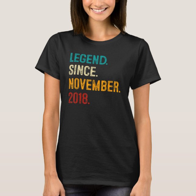 Legend Since November 2018 4th Birthday  4 Years O T Shirt (Framsida)
