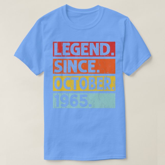 Legend Since October 1965 57th Birthday 57 Years O T Shirt (Design framsida)