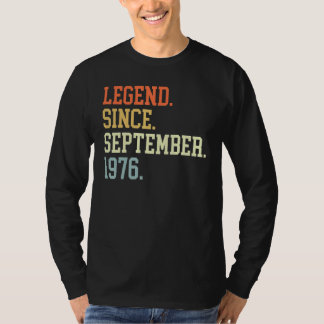 Legend Since September 1976 For Men Women Septembe T Shirt