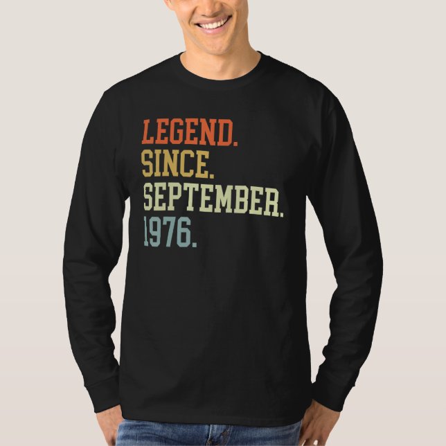 Legend Since September 1976 For Men Women Septembe T Shirt (Framsida)