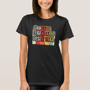 Legendarisk Advokat Sedan 1944   Jurist T Shirt