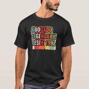 Legendarisk Advokat Sedan 1998   Jurist T Shirt