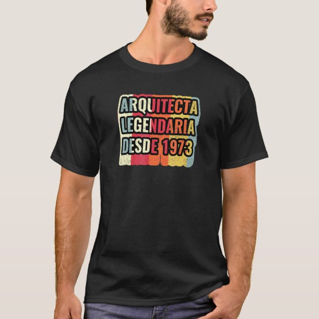 Legendarisk Arkitekt Sedan 1973   Arkitekt T Shirt (Framsida)