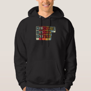 Legendarisk Nutritionist Sedan 1980 Nutritionist Hoodie