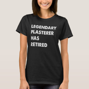 Legendarisk putsare har gått i pension t shirt