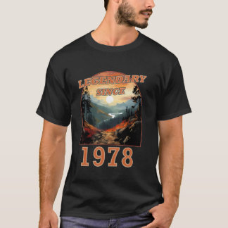 Legendarisk Sedan 1978 Födelsedagslegend T Shirt
