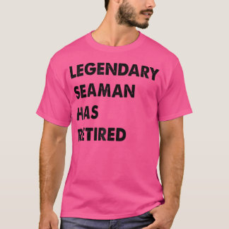 Legendarisk Sjöman Har Gått I Pension T Shirt