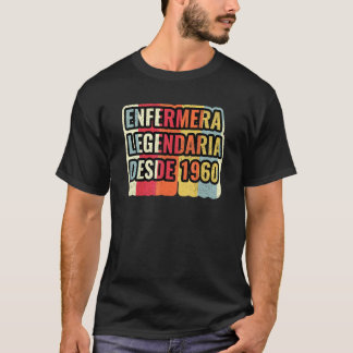 Legendarisk Sjuksköterska Sedan 1960   Sjuksköters T Shirt