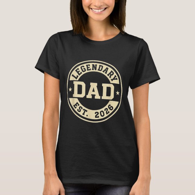 Legendary Dad Established 2026 Celebrate Father Ne T Shirt (Framsida)