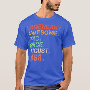 Legendary Fantastisk Epic sedan augusti 1968 Retro T Shirt