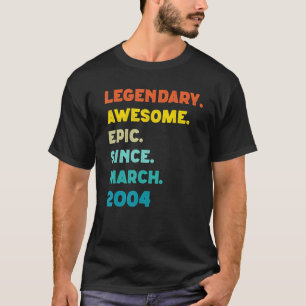 Legendary Fantastisk Epic sedan februari 2004 18th T Shirt