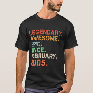 Legendary Fantastisk Epic sedan februari 2005 Retr T Shirt