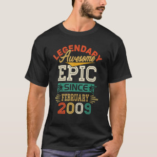 Legendary Fantastisk Epic sedan februari 2009 14:e T Shirt