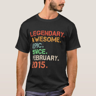 Legendary Fantastisk Epic sedan februari 2015 Retr T Shirt