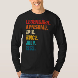 Legendary Fantastisk Epic sedan juli 1953 Retro St T Shirt