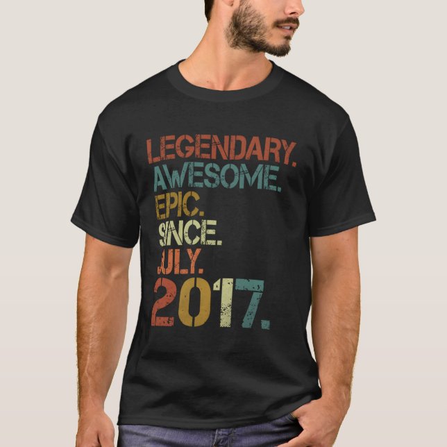 Legendary Fantastisk Epic sedan juli 2017 6e T Shirt (Framsida)