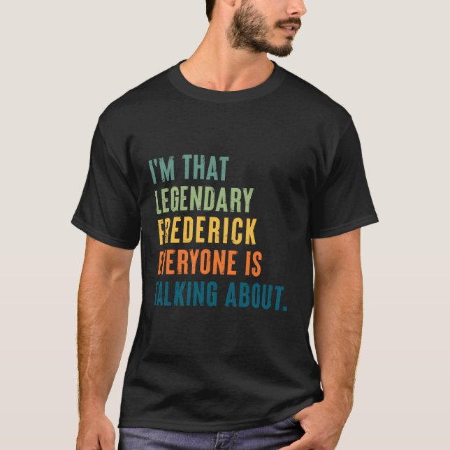 Legendary Frederick Personlig Namn T Shirt (Framsida)