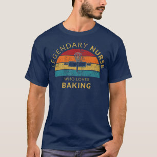 Legendary Nurse Kärlek Baking Cakes Muffinsar Cook T Shirt