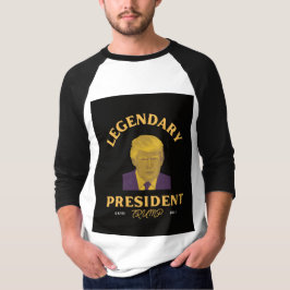 Legendary President 3/4 Sleeve Raglan T-Shirt